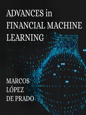 cover image of Advances in Financial Machine Learning